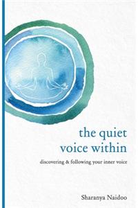 The Quiet Voice Within