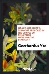 Grace and Glory