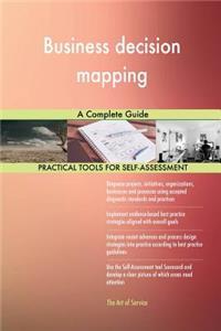 Business decision mapping A Complete Guide
