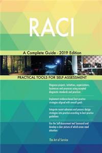 RACI A Complete Guide - 2019 Edition