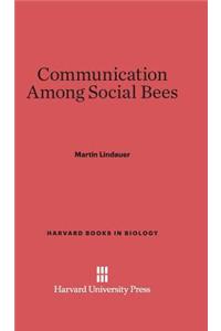 Communication Among Social Bees