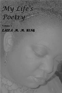 My Life's Poetry Volume 1