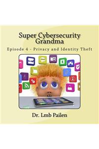 Super Cybersecurity Grandma