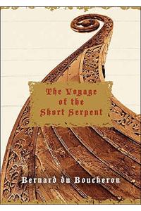 Voyage of the Short Serpent