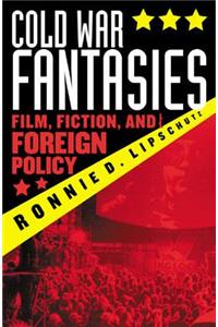 Cold War Fantasies