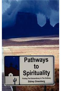 Pathways to Spirituality