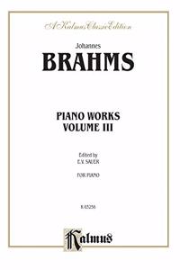 Brahms Piano Works Vol. Iii Pa