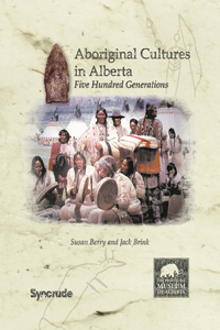 Aboriginal Cultures in Alberta