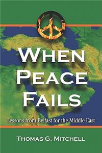 When Peace Fails