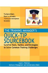 Training Manager's Quick-Tip Sourcebook