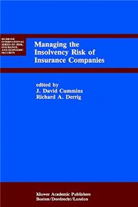 Managing the Insolvency Risk of Insurance Companies