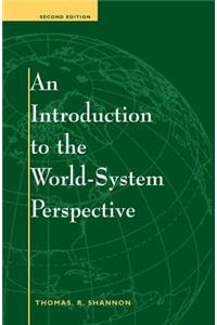 An Introduction to the World-System Perspective