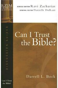 Can I Trust the Bible?