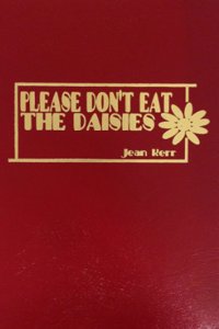 Please Don't Eat the Daisies