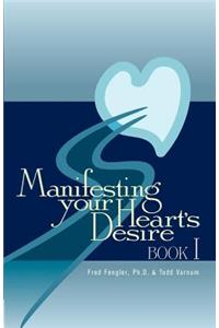 Manifesting Your Heart's Desire
