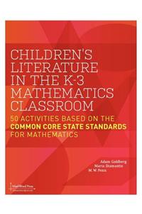 Children's Literature in the K-3 Mathematics Classroom