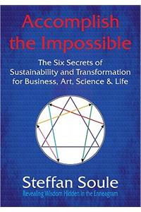 Accomplish the Impossible