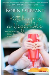 Ketchup Is a Vegetable