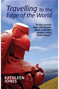 Travelling to The Edge of the World