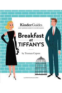 Breakfast at Tiffany's, by Truman Capote: A Kinderguides Illustrated Learning Guide
