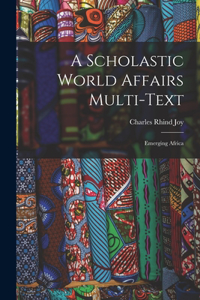 Scholastic World Affairs Multi-Text