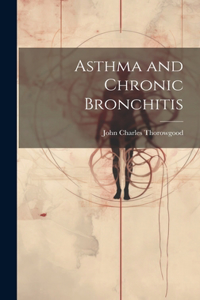 Asthma and Chronic Bronchitis