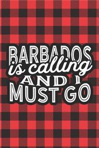 Barbados Is Calling And I Must Go