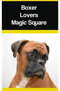Boxer Lovers Magic Square