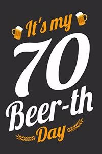 It's My 70 Beer-th Day