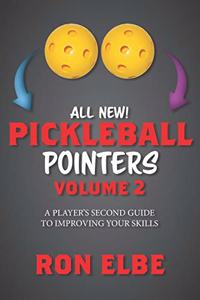 Pickleball Pointers Volume 2