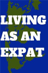 Living as an Expat