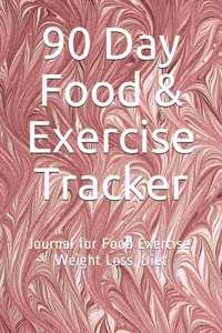 90 Day Food & Exercise Tracker