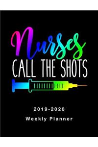 Nurses Call The Shots 2019 - 2020 Weekly Planner
