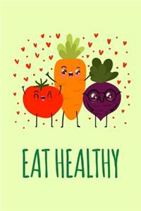 Eat Healthy