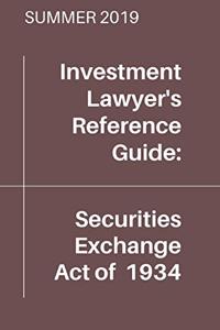 Securities Exchange Act of 1934 (Summer 2019 Edition)