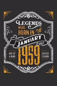 Legends Were Born in January 1959 One Of A Kind Limited Edition