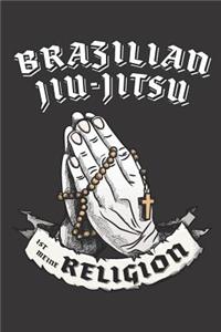 Brazilian Jiu - Jitsu Ist Meine Religion