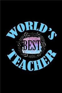 World's best teacher: Notebook - Journal - Diary - 110 Lined pages