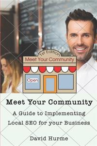 Meet Your Community