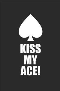 Kiss My Ace