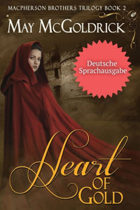 Heart of Gold (Herz aus Gold)
