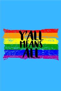 Y'all Means All