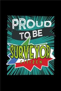 Proud to be a surveyor citizen
