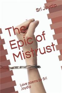 Epic of Mistrust