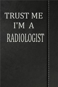 Trust Me I'm a Radiologist