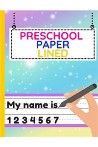 Preschool Paper Lined