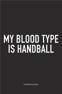 My Blood Type Is Handball