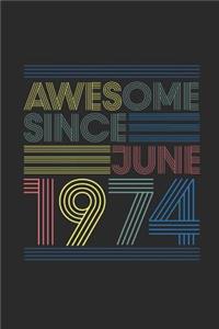 Awesome Since June 1974