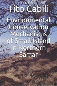 Environmental Conservation Mechanisms of Small-Island in Northern Samar