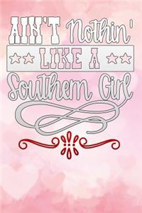 aint nothin like a southern girl